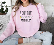 Load image into Gallery viewer, Adulting Review Sweatshirt