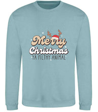 Load image into Gallery viewer, Merry Christmas Ya Filthy Animal Sweatshirt