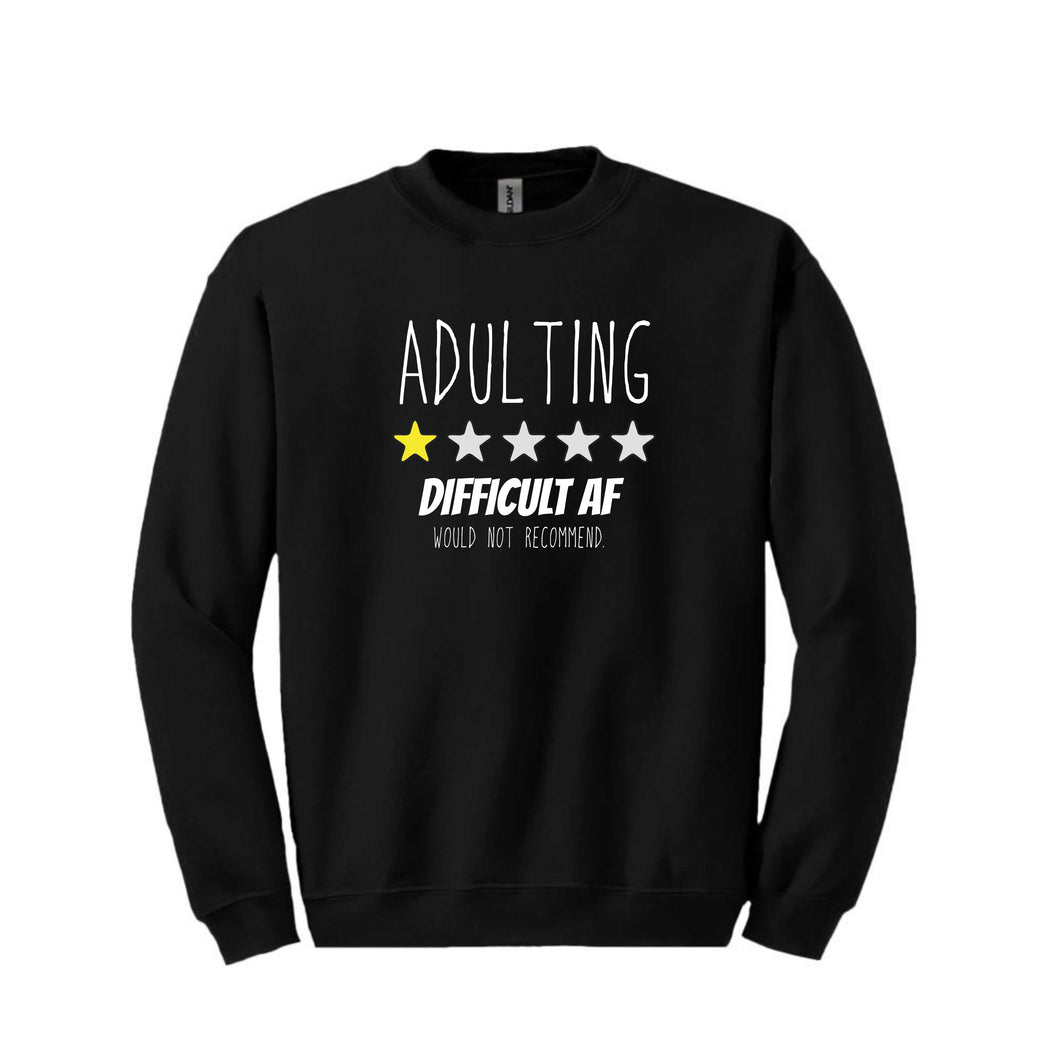 Adulting Review Sweatshirt