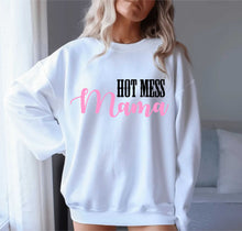 Load image into Gallery viewer, Hot Mess Mama Sweatshirt
