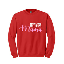 Load image into Gallery viewer, Hot Mess Mama Sweatshirt
