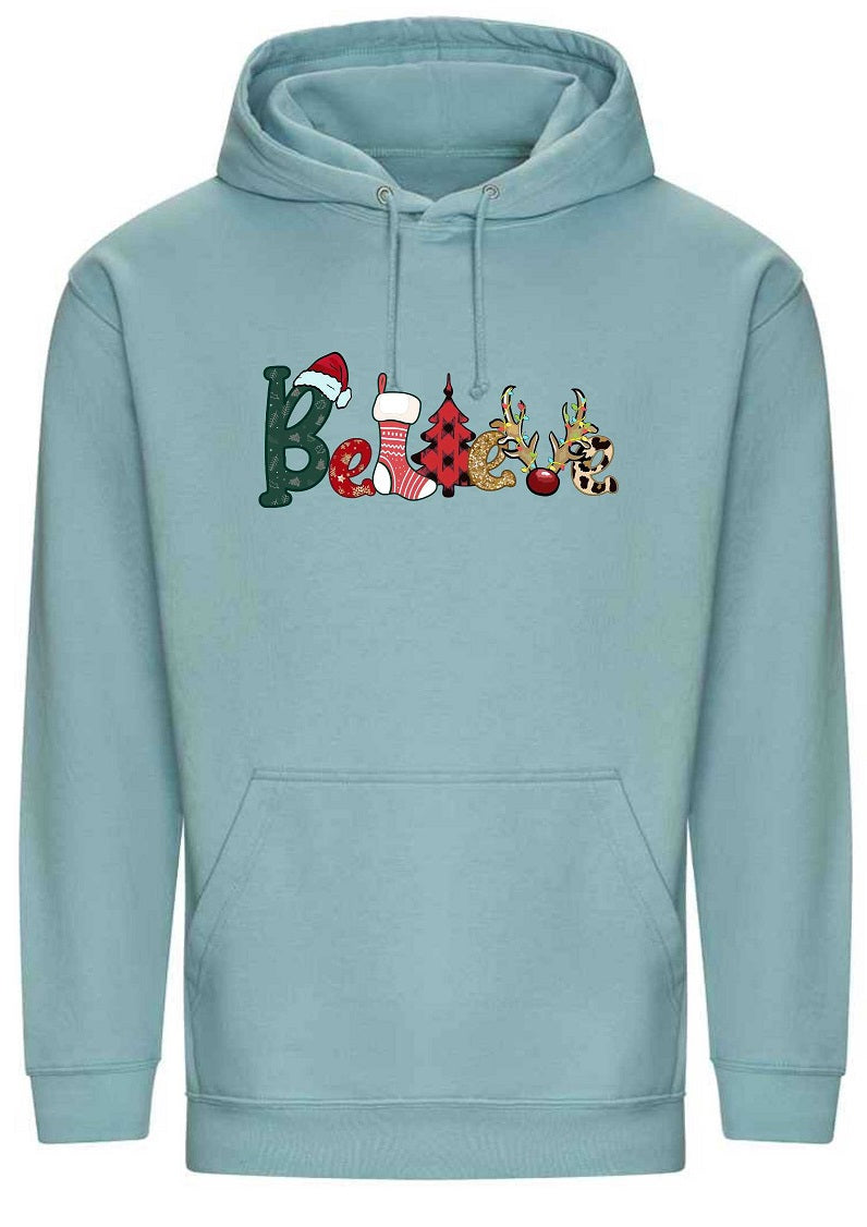 Believe Hoodie