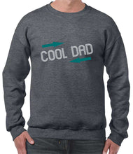 Load image into Gallery viewer, Cool Dad Sweatshirt
