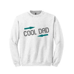 Cool Dad Sweatshirt