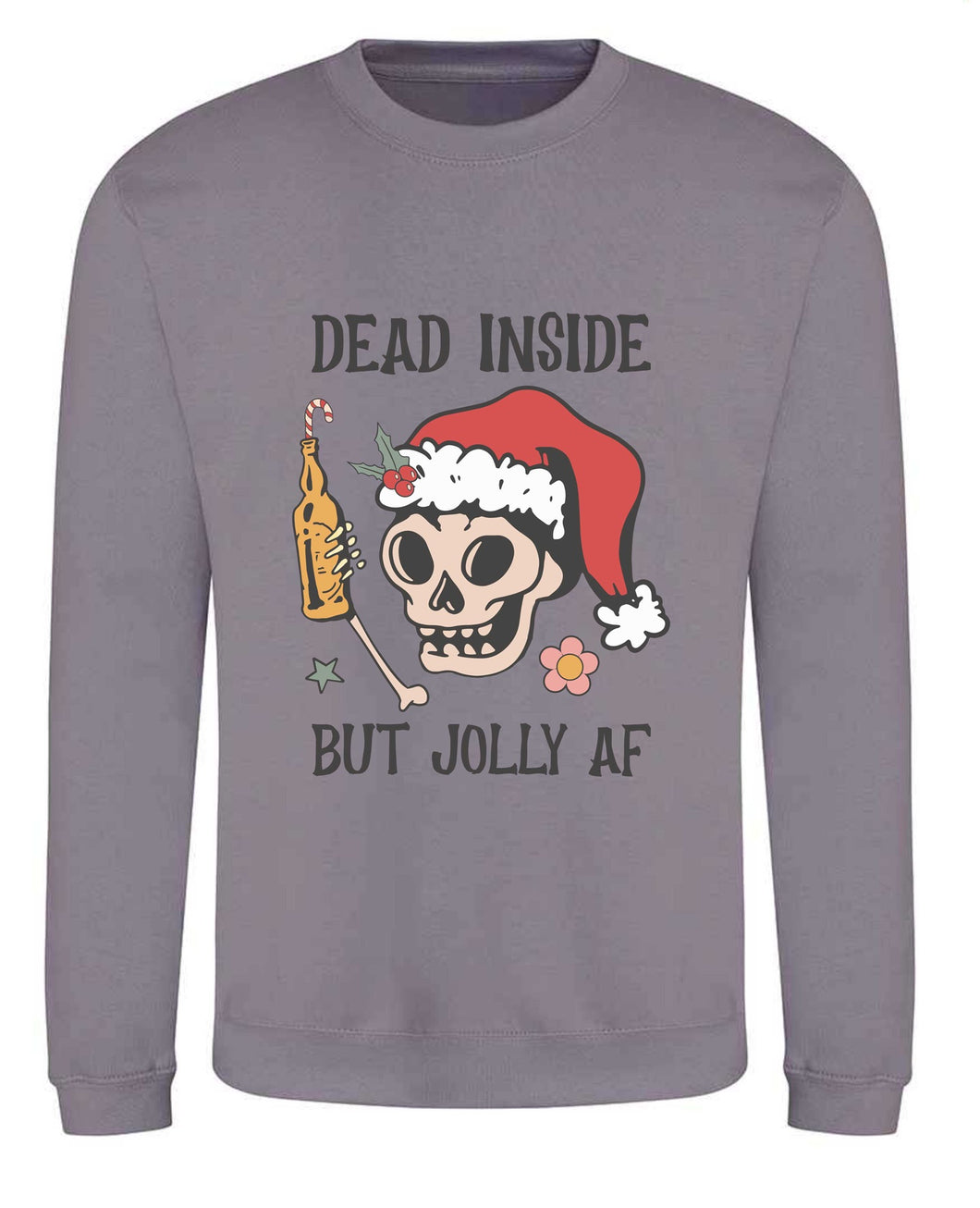 Dead Inside but Jolly AF Sweatshirt
