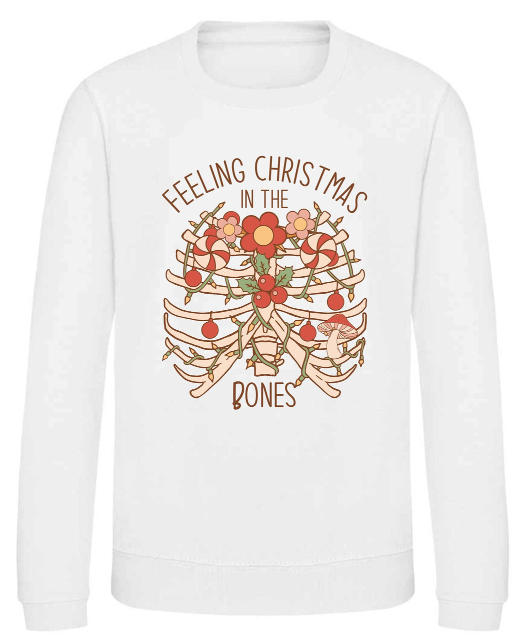 Feeling Christmas in the Bones Sweatshirt