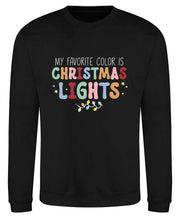 Load image into Gallery viewer, My Favourite Colour is Christmas Lights Sweatshirt
