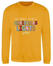 Load image into Gallery viewer, My Favourite Colour is Christmas Lights Sweatshirt
