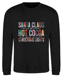 Santa Clause, Reindeer, Hot Cocoa Sweatshirt