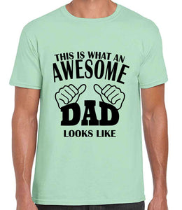 This is what an AWESOME dad looks like Tshirt