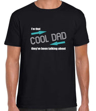 Load image into Gallery viewer, Cool Dad Tshirt
