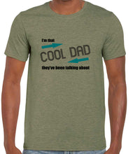 Load image into Gallery viewer, Cool Dad Tshirt

