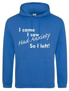 Anxiety Hoodie