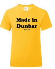 Load image into Gallery viewer, Made in Dunbar T-Shirt Adult or Kids
